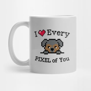 I love every Pixel of You Mug